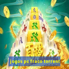 jogos pc fraco torrent